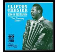 Chenier, Clifton - King of The Bayous