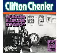 Chenier, Clifton - Louisiana Blues & Zydeco