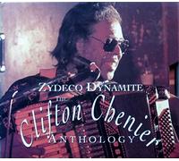 Chenier, Clifton - Zydeco Dynamite-Anthology