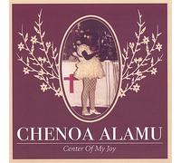 Chenoa Alamu - Center of My Joy