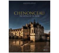 Chenonceau - The Château On The Water