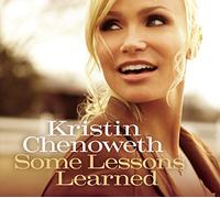 Chenoweth,Kristin - Some Lessons Learned [Import]