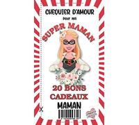 Chéquier 20 Bons Cadeaux MAMAN: Carnet de 20 Coupons - Idéal Comme Cadeau Fête des Mères Original - Tickets Personnalisés à Offrir à Noël ou Anniversaire - Bons en COULEURS