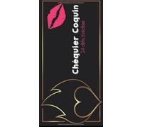 Chéquier coquin: 24 bons à offrir à son chéri ou sa chérie | 50 pages - 20 x 10 cm | Cadeau romantique et sexy spécial couple pour Saint-Valentin et plaisirs partagés