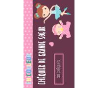 Chéquier de Grande Soeur: Nouvelle Edition avec 30 Bons en Couleur | Cadeau de Naissance pour Future Grande Soeur | Livre de Coupons à Offrir