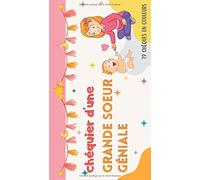 Chéquier d'une grande soeur géniale: Carnet de bons à offrir à une future grande soeur⎮19 chèques en couleurs⎮Cadeau de naissance original pour grande soeur