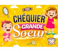 Chéquier Grande Soeur: Livre de 19 bons couleurs à offrir à une future grande soeur | Cadeau de naissance rigolo pour une baby shower | Kit de survie pour soeur débutante
