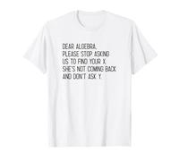 Cher Algèbre Problème mathématique drôle pour adolescents T-Shirt