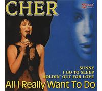 Cher - All I Really Want to Do [Import]