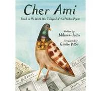 Cher Ami - Melisande Potter - Little Brown amp Company - Livre en Anglais - Hardback Melisande PotterMelisande Potter (Auteur)