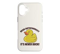 Cher Autocorrect, It's Never Duck! Funny Texting Fuck Meme Coque pour iPhone 16 Plus