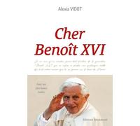 Cher Benoît XVI: L'héritage d'un grand pape à travers ses plus beaux textes