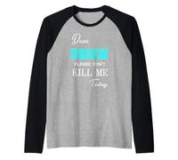 Cher Coach Please Don't Kill me Today drôle Manche Raglan