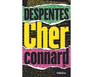 Cher connard Edition en gros caractères - Virginie Despentes - Ookilus Editions - broché - Roman