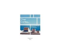 Cher corbu - Collectif - Couleurs Contemporaines - broché - Monographie