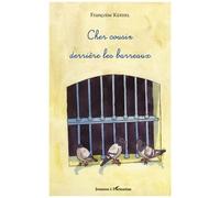 Françoise Kérisel – Cher cousin derrière les barreaux – Roman junior dès 9 ans – Broché