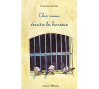 Cher cousin derrière les barreaux - Françoise Kérisel - L'harmattan - broché - Roman junior dès 9 ans