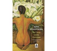 Cher Diego, Quiela t'embrasse - Elena Poniatowska - Actes sud - Poche - Roman