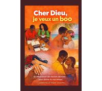 Cher Dieu, Je Veux Un Boo: Se débarrasser des fausses identités pour attirer le vrai amour.
