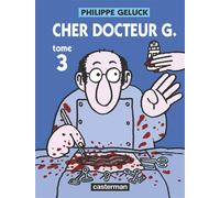 Cher Docteur G. - Philippe Geluck - Casterman - cartonné - Bande dessinée