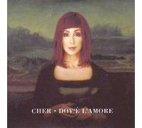 Cher - Dov'E L'Amore