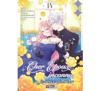 Cher époux inconnu, je veux divorcer - Tome 4