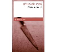 Cher époux - Joyce Carol Oates - Philippe Rey - broché - Nouvelles