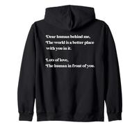 Cher être Humain, derrière Moi, Le Monde est Meilleur avec toi, Mon Amour Sweat à Capuche