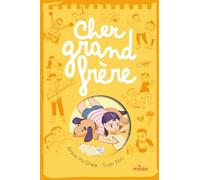 Alison McGhee – Cher grand frère – Roman junior – Milan – Broché