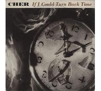 CHER - If I Could Turn Back Time