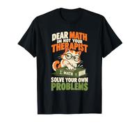 Cher Maths, résolvez Vos Propres problèmes, Professeur de Chat Sarcastique, Nerd T-Shirt
