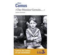 "Cher Monsieur Germain,...": Lettres et extraits
