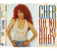 Cher - Oh no Not My Baby [Import]