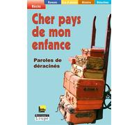 Cher Pays De Mon Enfance - Paroles De Déracinés