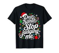 Cher Père Noël, arrête de me Juger T-Shirt