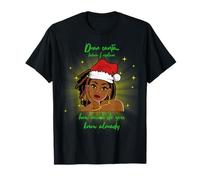 Cher Père Noël, Avant Que Je ne t'explique à Quel Point tu Sais déjà Amusant T-Shirt