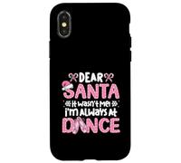 Cher Père Noël, ce n'était Pas Moi, Je suis Toujours au Dance Ballet Christmas Coque pour iPhone X/XS