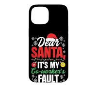 Cher Père Noël, C'est la faute de Mon collègue Coque pour iPhone 15