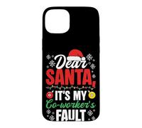 Cher Père Noël, C'est la faute de Mon collègue Coque pour iPhone 15 Plus