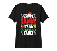 Cher Père Noël, C'est la faute de Mon collègue T-Shirt Haut de Gamme