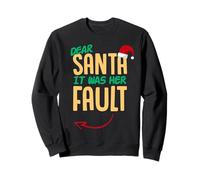 Cher Père Noël, c'était de sa faute Sweatshirt