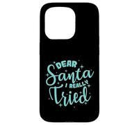 Cher Père Noël, J'Ai Vraiment essayé Noël Coque pour iPhone 15 Pro