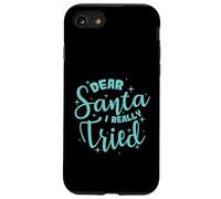 Cher Père Noël, J'Ai Vraiment essayé Noël Coque pour iPhone SE (2020) / 7/8