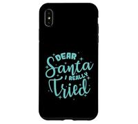 Cher Père Noël, J'Ai Vraiment essayé Noël Coque pour iPhone XS Max