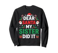 Cher Père Noël, Mon frère l'a Fait de drôles de Vacances de Noël Sweatshirt