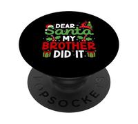 Cher Père Noël, Mon frère l'a Fait drôle pour Enfants, garçons et Filles PopSockets PopGrip Adhésif