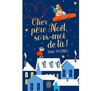 Cher Père Noël, sors-moi de là !