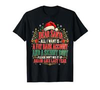 Cher Père Noël, Tout ce Que Je Veux, C'est Un Gros Compte bancaire, Un Noël drôle T-Shirt