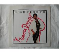 Cher Perrier - CHER PERRIER I Wanna Dance UK 12"