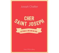 Cher saint Joseph Lettres à un ami du Ciel - Joseph Challier - Tequi - broché - Essai